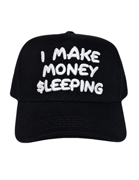 I MAKE MONEY $LEEPING